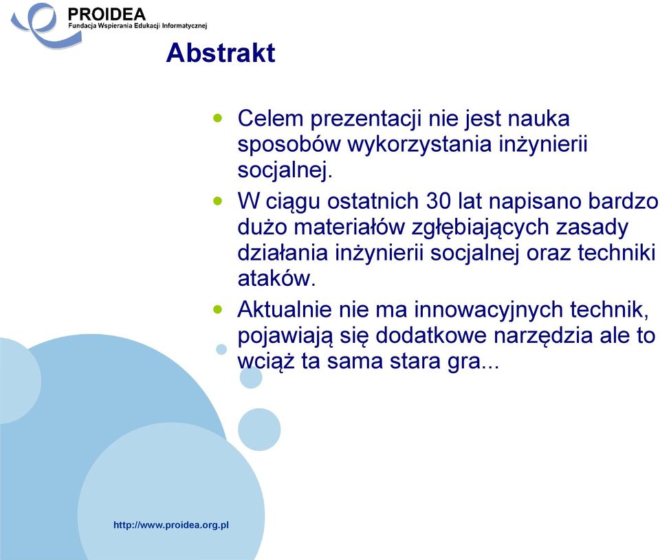 W ciągu ostatnich 3 lat napisano bardzo dużo materiałów zgłębiających zasady