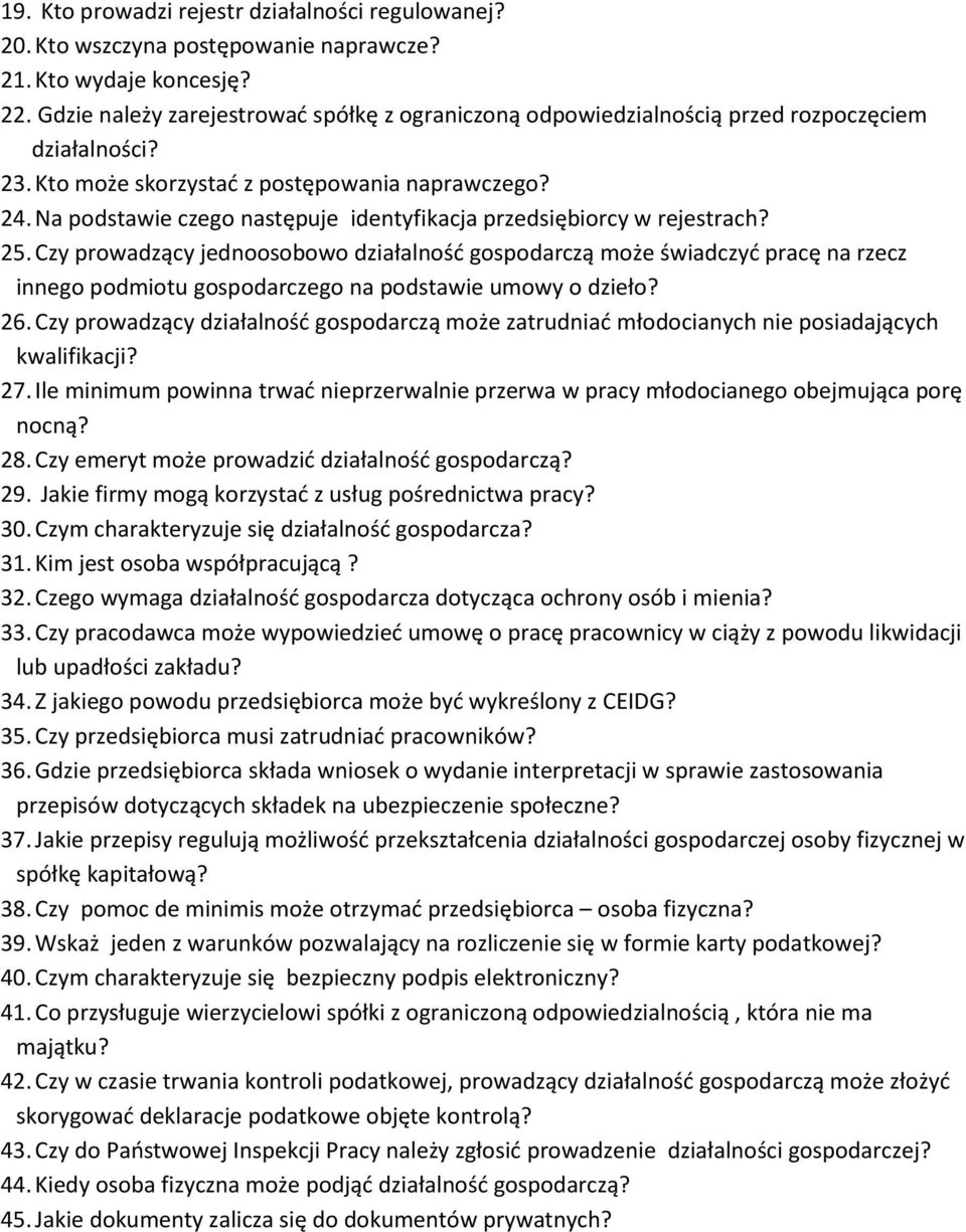 Na podstawie czego następuje identyfikacja przedsiębiorcy w rejestrach? 25.