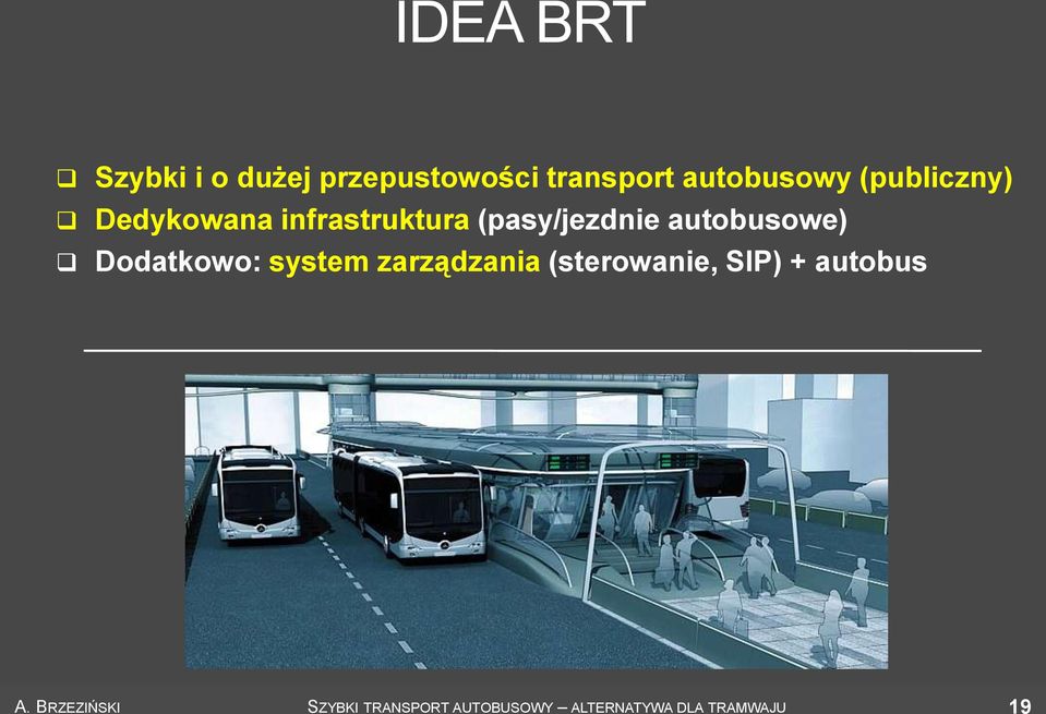 infrastruktura (pasy/jezdnie autobusowe)