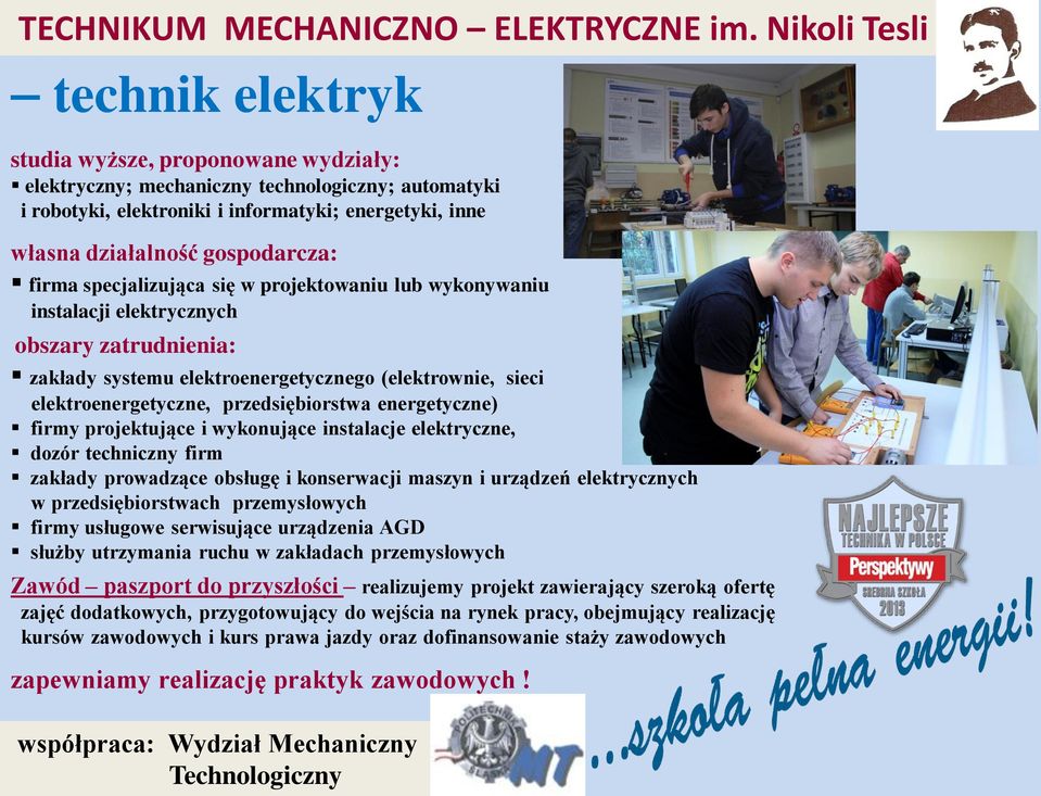 gospodarcza: firma specjalizująca się w projektowaniu lub wykonywaniu instalacji elektrycznych obszary zatrudnienia: zakłady systemu elektroenergetycznego (elektrownie, sieci elektroenergetyczne,