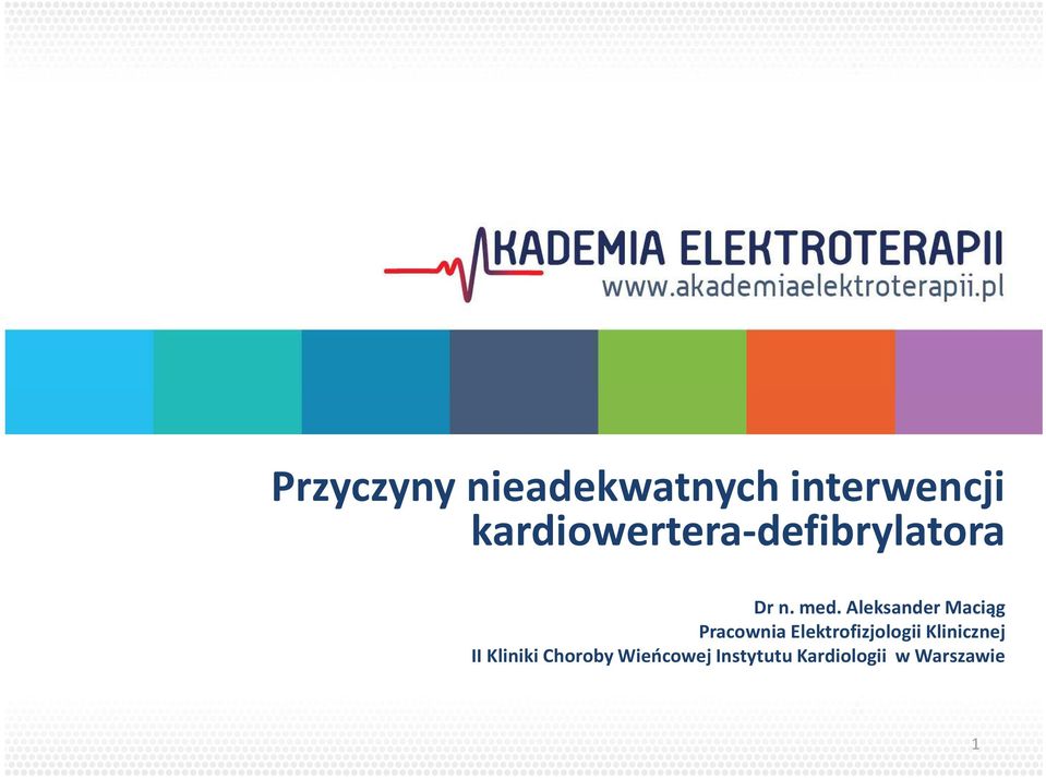 Aleksander Maciąg Pracownia Elektrofizjologii