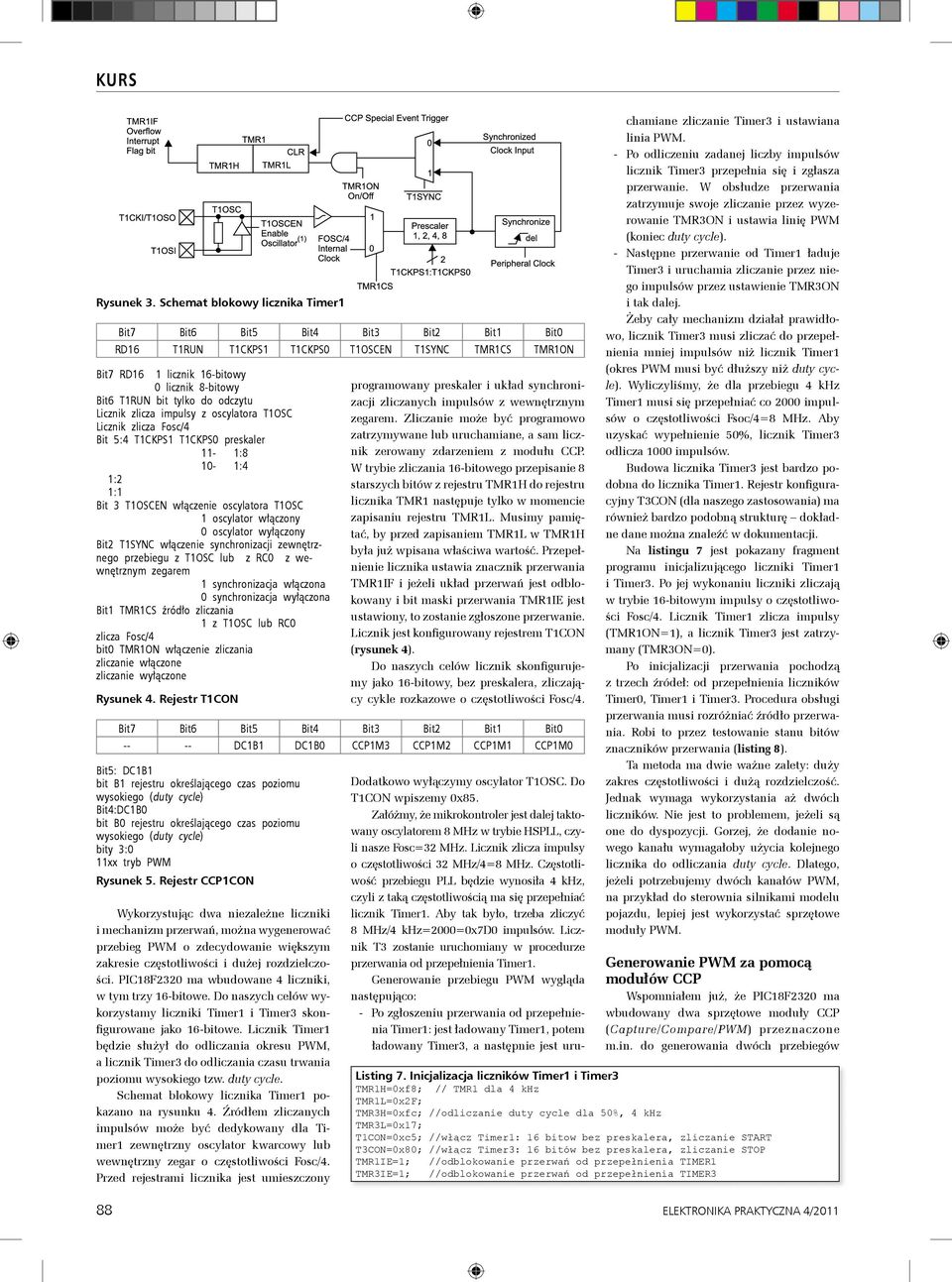 do odczytu Licznik zlicza impulsy z oscylatora T1OSC Licznik zlicza Fosc/4 Bit 5:4 T1CKPS1 T1CKPS0 preskaler 11-1:8 10-1:4 1:2 1:1 Bit 3 T1OSCEN włączenie oscylatora T1OSC 1 oscylator włączony 0