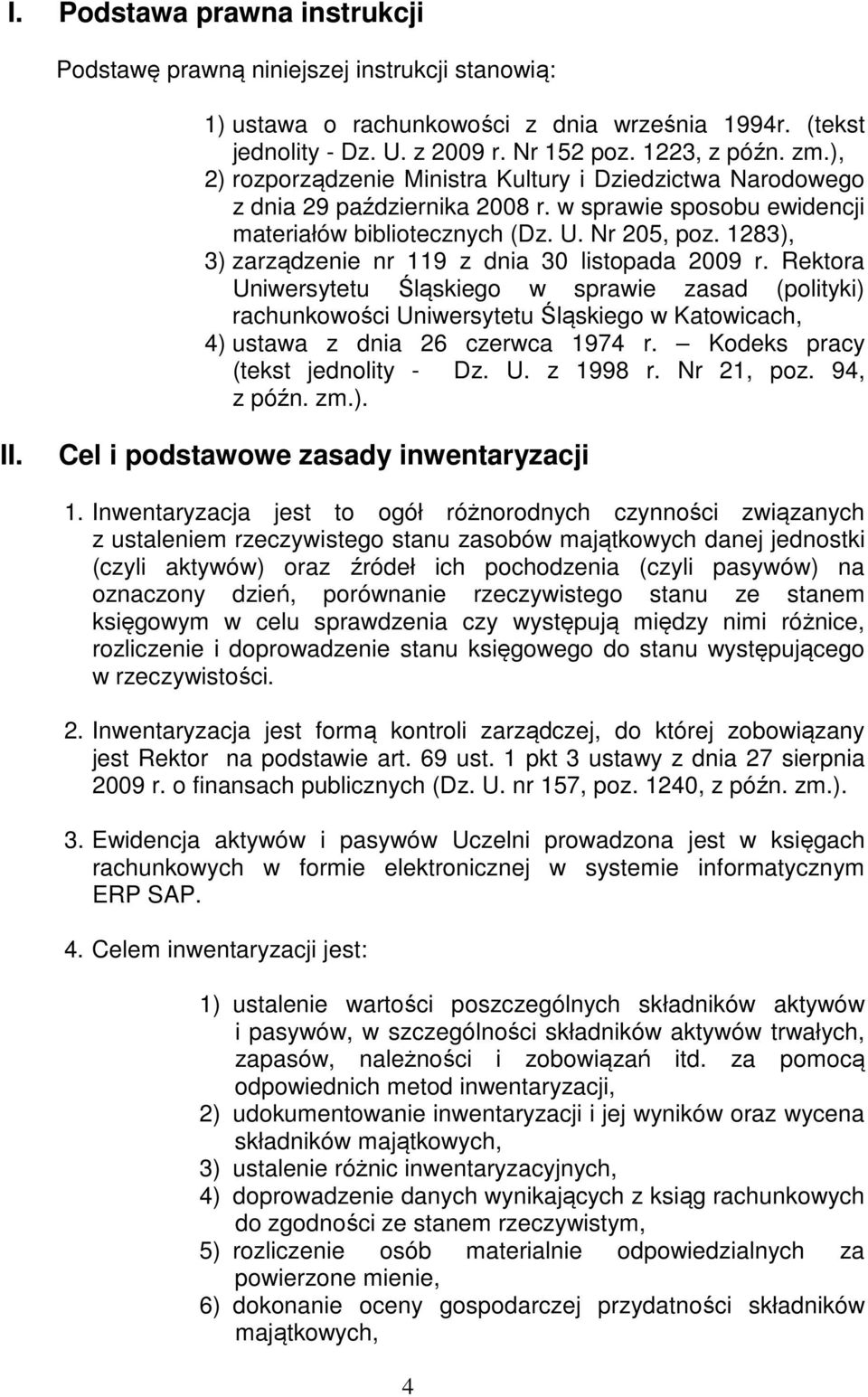 1283), 3) zarządzenie nr 119 z dnia 30 listopada 2009 r.