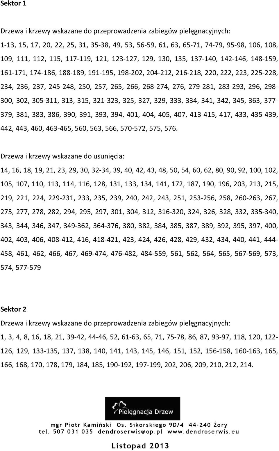 276, 279-281, 283-293, 296, 298-300, 302, 305-311, 313, 315, 321-323, 325, 327, 329, 333, 334, 341, 342, 345, 363, 377-379, 381, 383, 386, 390, 391, 393, 394, 401, 404, 405, 407, 413-415, 417, 433,