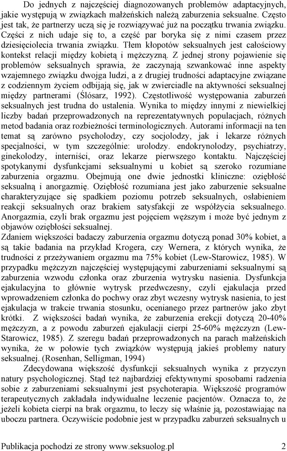 Tłem kłopotów seksualnych jest całościowy kontekst relacji między kobietą i mężczyzną.