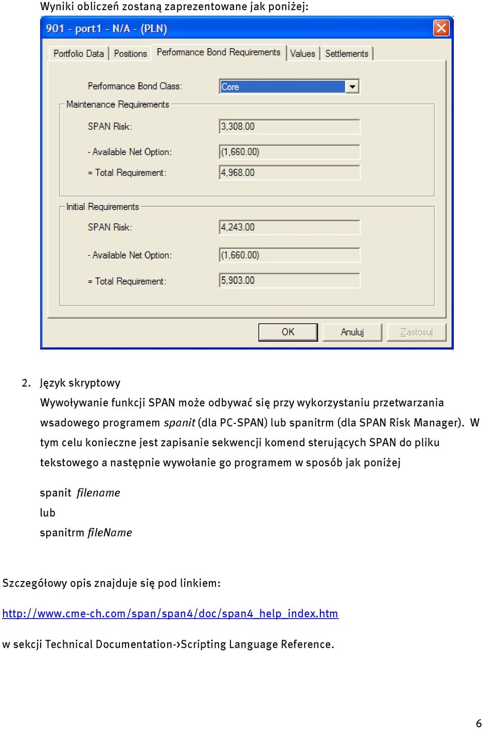 spanitrm (dla SPAN Risk Manager).