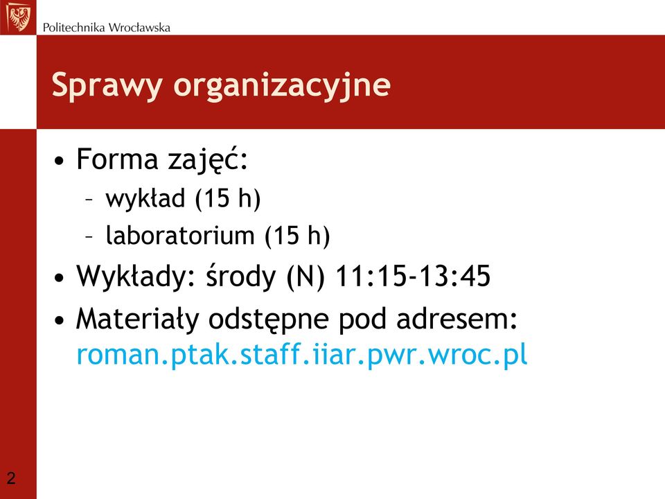 (N) 11:15-13:45 Materiały odstępne pod