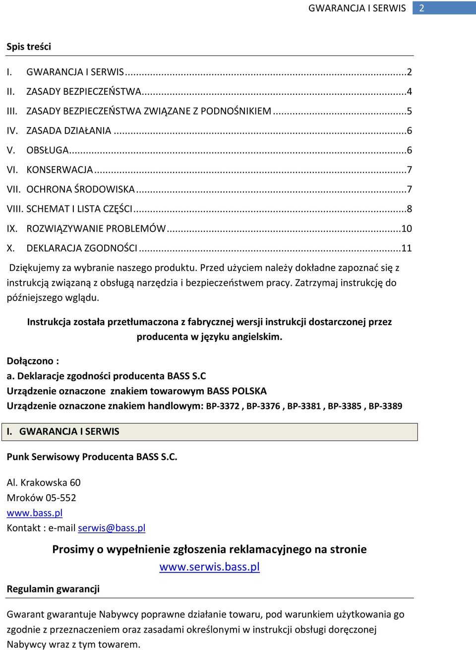 Przed użyciem należy dokładne zapoznać się z instrukcją związaną z obsługą narzędzia i bezpieczeństwem pracy. Zatrzymaj instrukcję do późniejszego wglądu.