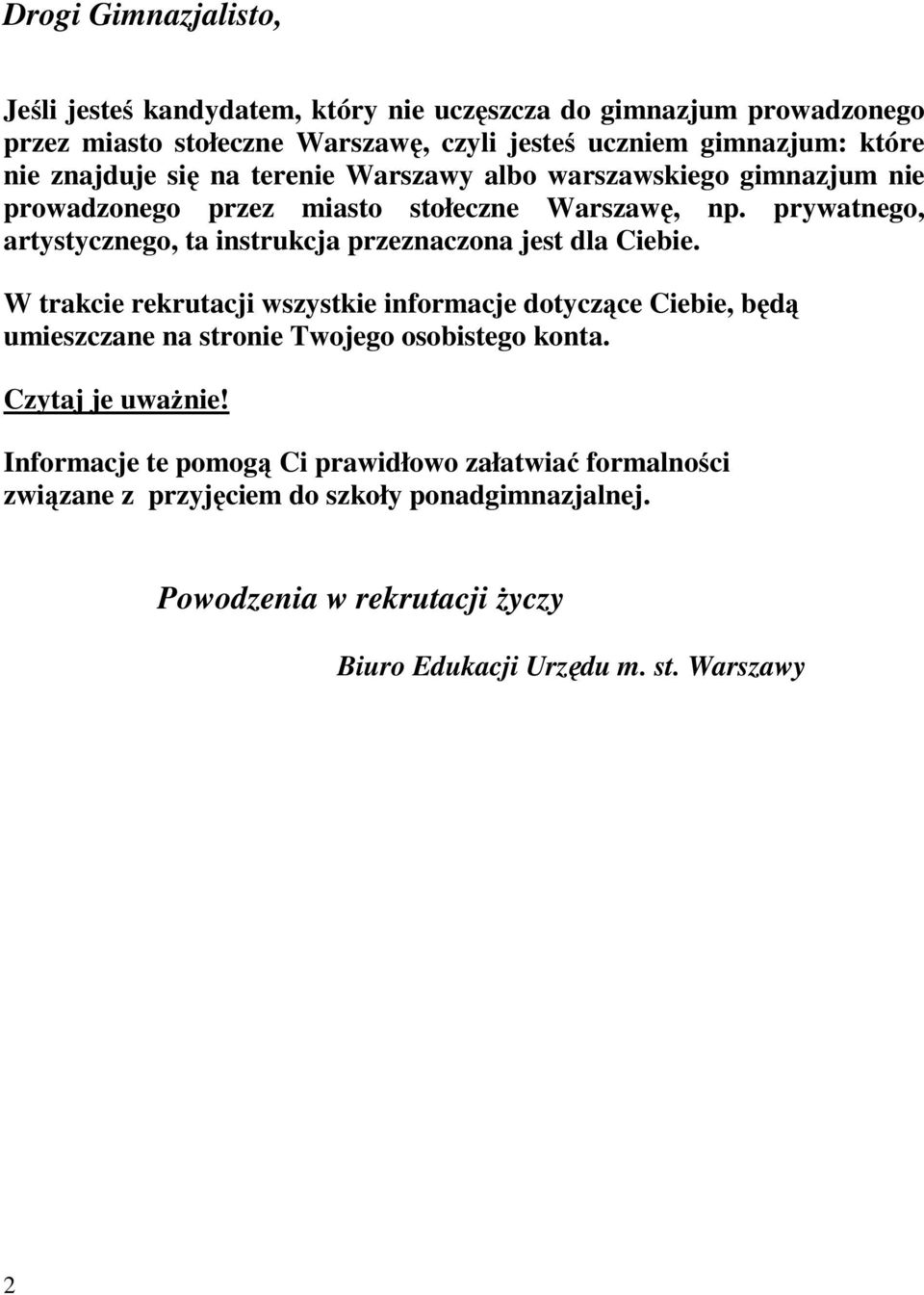 prywatnego, artystycznego, ta instrukcja przeznaczona jest dla Ciebie.