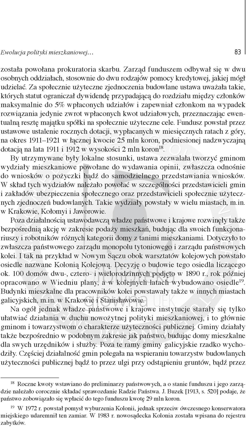 członkom na wypadek rozwiązania jedynie zwrot wpłaconych kwot udziałowych, przeznaczając ewentualną resztę majątku spółki na społecznie użyteczne cele.