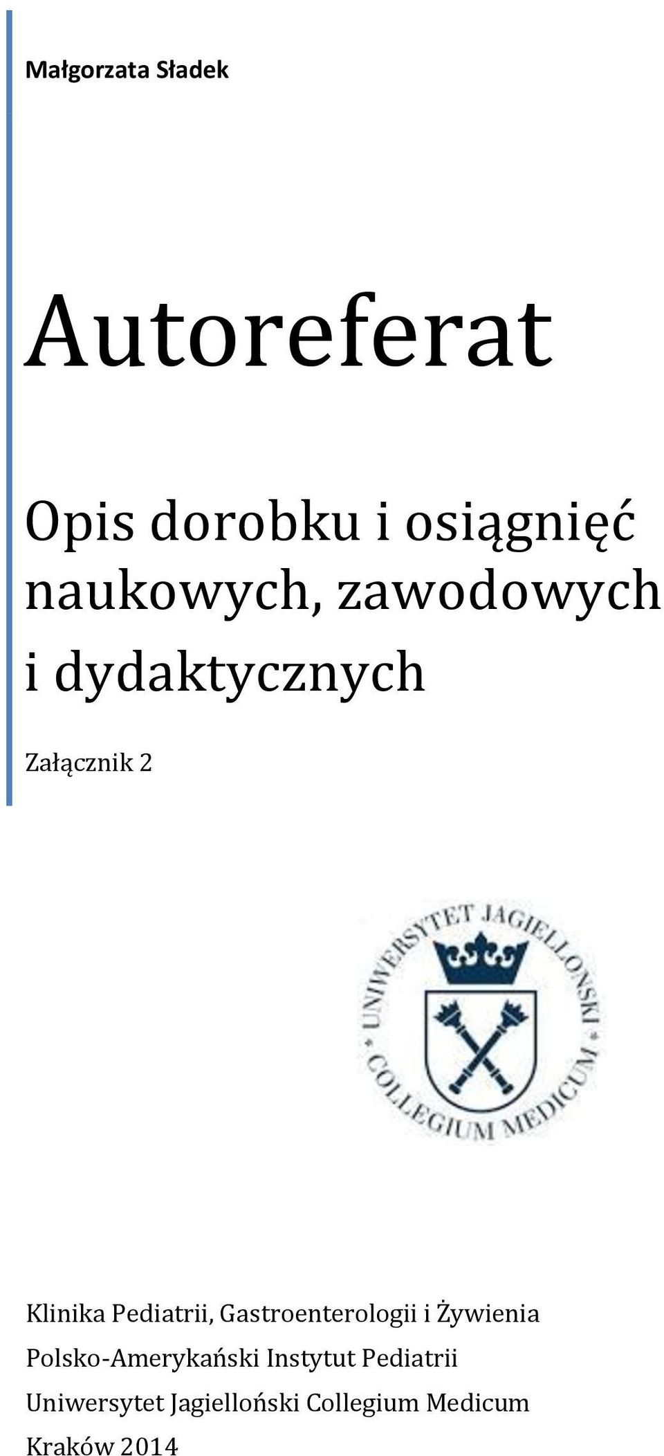 Pediatrii, Gastroenterologii i Żywienia Polsko-Amerykański