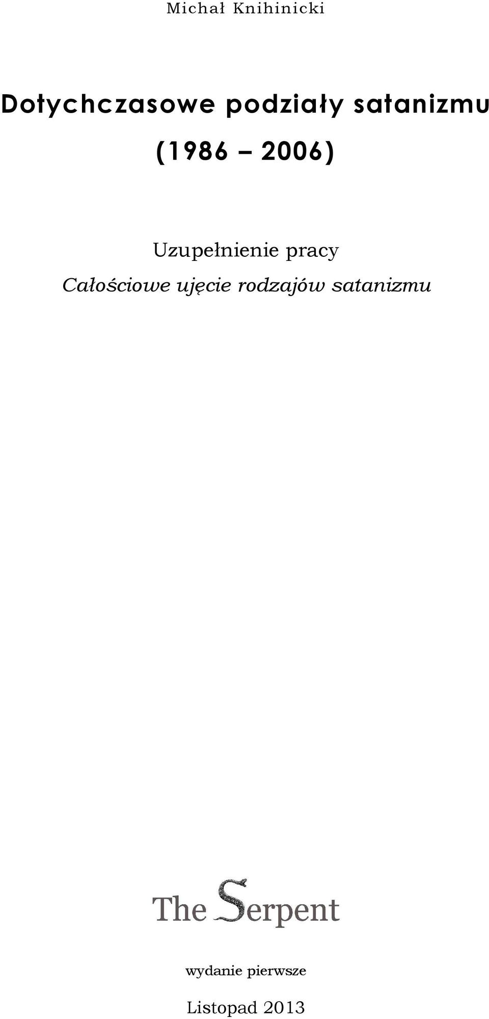 Uzupełnienie pracy Całościowe ujęcie