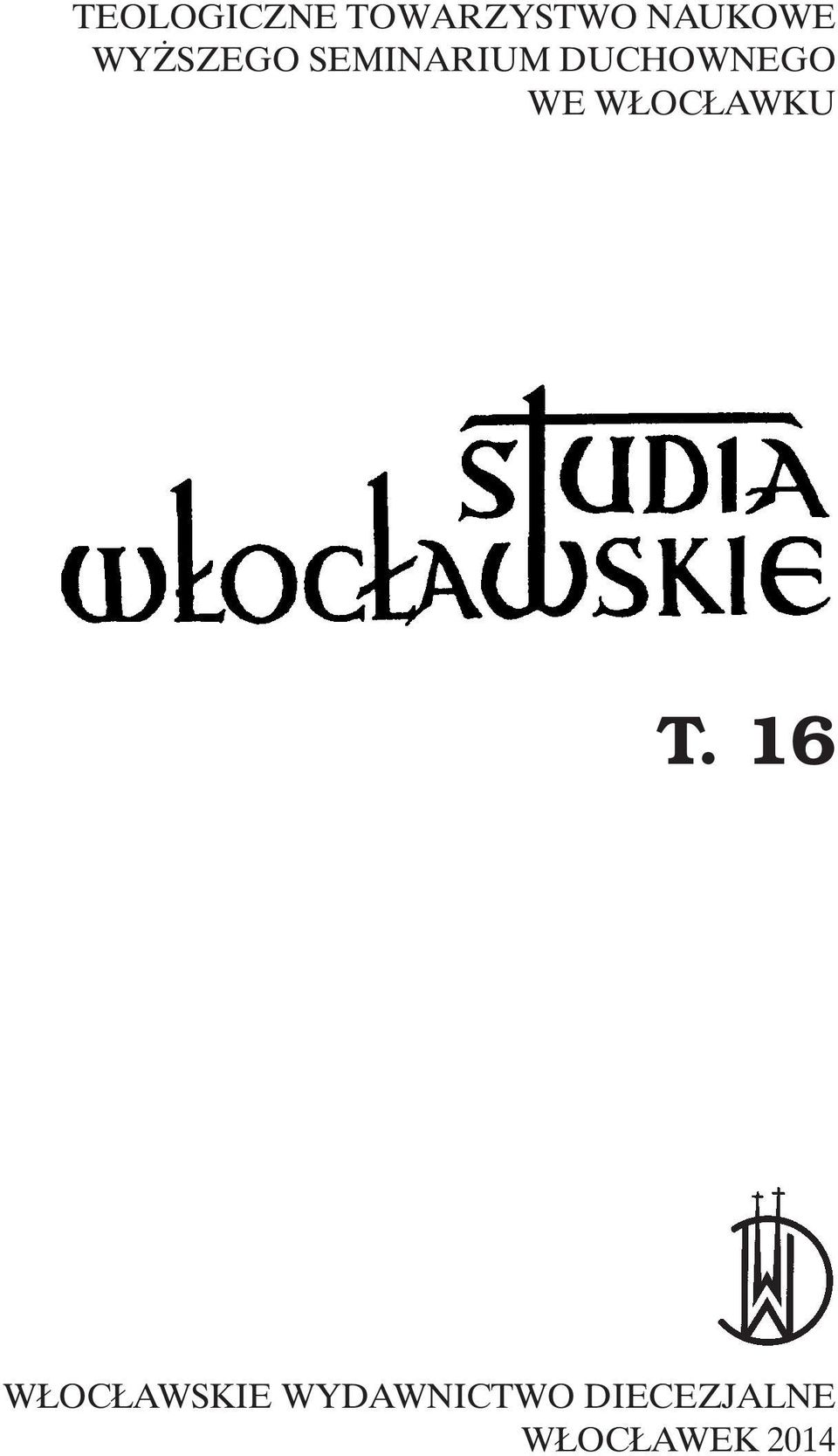 we Włocławku T.