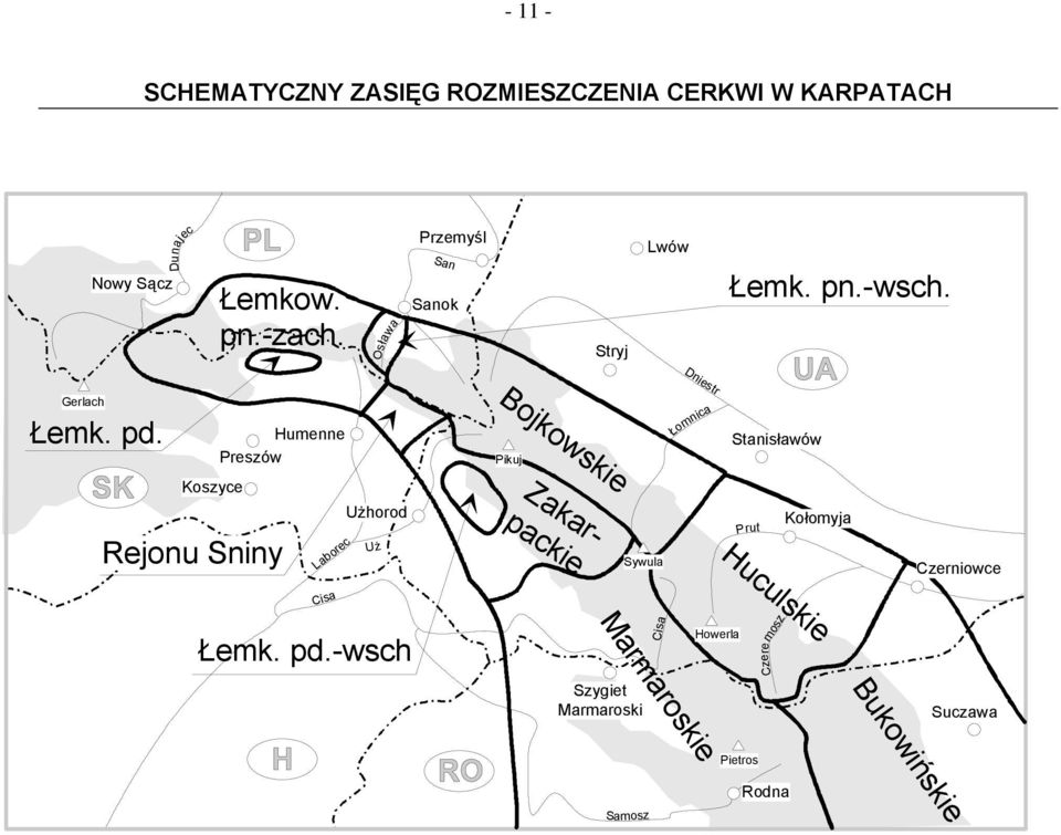 Humenne Preszów Pikuj Dniestr Łomnica Stanisławów Koszyce Rejonu Sniny Laborec Użhorod Uż Zakarpackie Sywula