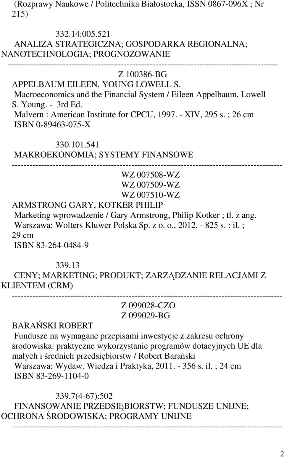 Young. - 3rd Ed. Malvern : American Institute for CPCU, 1997. - XIV, 295 s. ; 26 cm ISBN 0-89463-075-X 330.101.