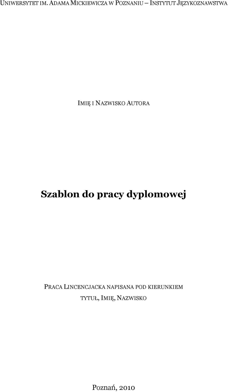 JĘZYKOZNAWSTWA IMIĘ I NAZWISKO AUTORA Szablon do