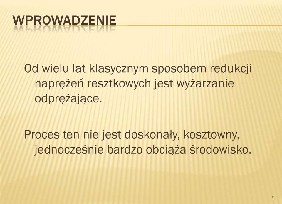 odprężające.