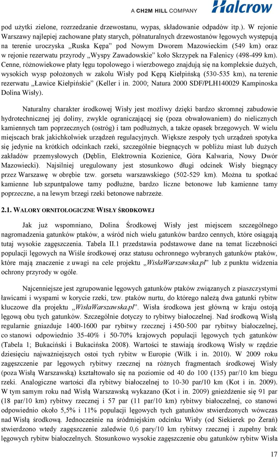przyrody Wyspy Zawadowskie koło Skrzypek na Falenicy (498-499 km).