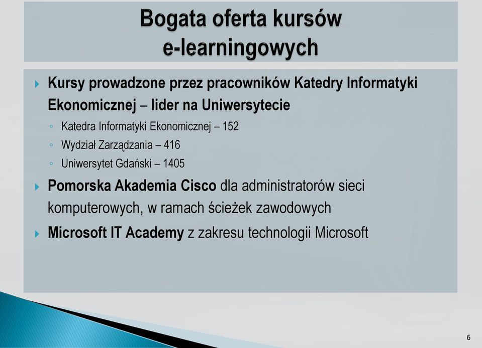 Uniwersytet Gdański 1405 Pomorska Akademia Cisco dla administratorów sieci
