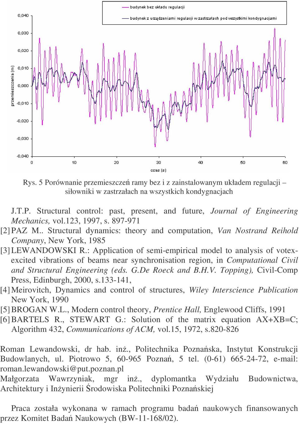 : Application of semi-empirical model to analysis of votexexcited vibrations of beams near synchronisation region, in Computational Civil and Structural Engineering (eds. G.De Roeck and B.H.V.