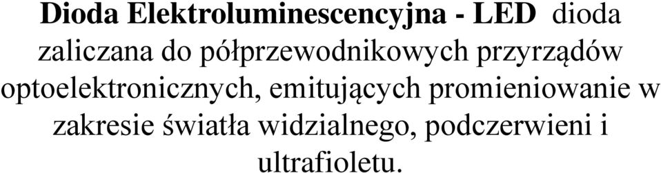 optoelektronicznych, emitujących promieniowanie