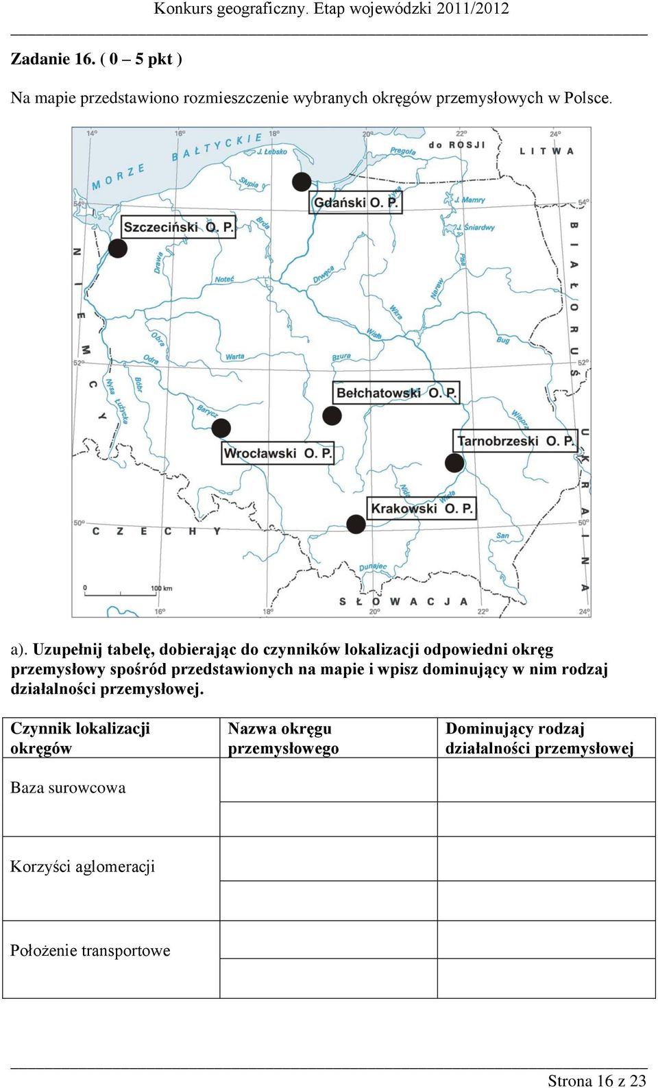 mapie i wpisz dominujący w nim rodzaj działalności przemysłowej.