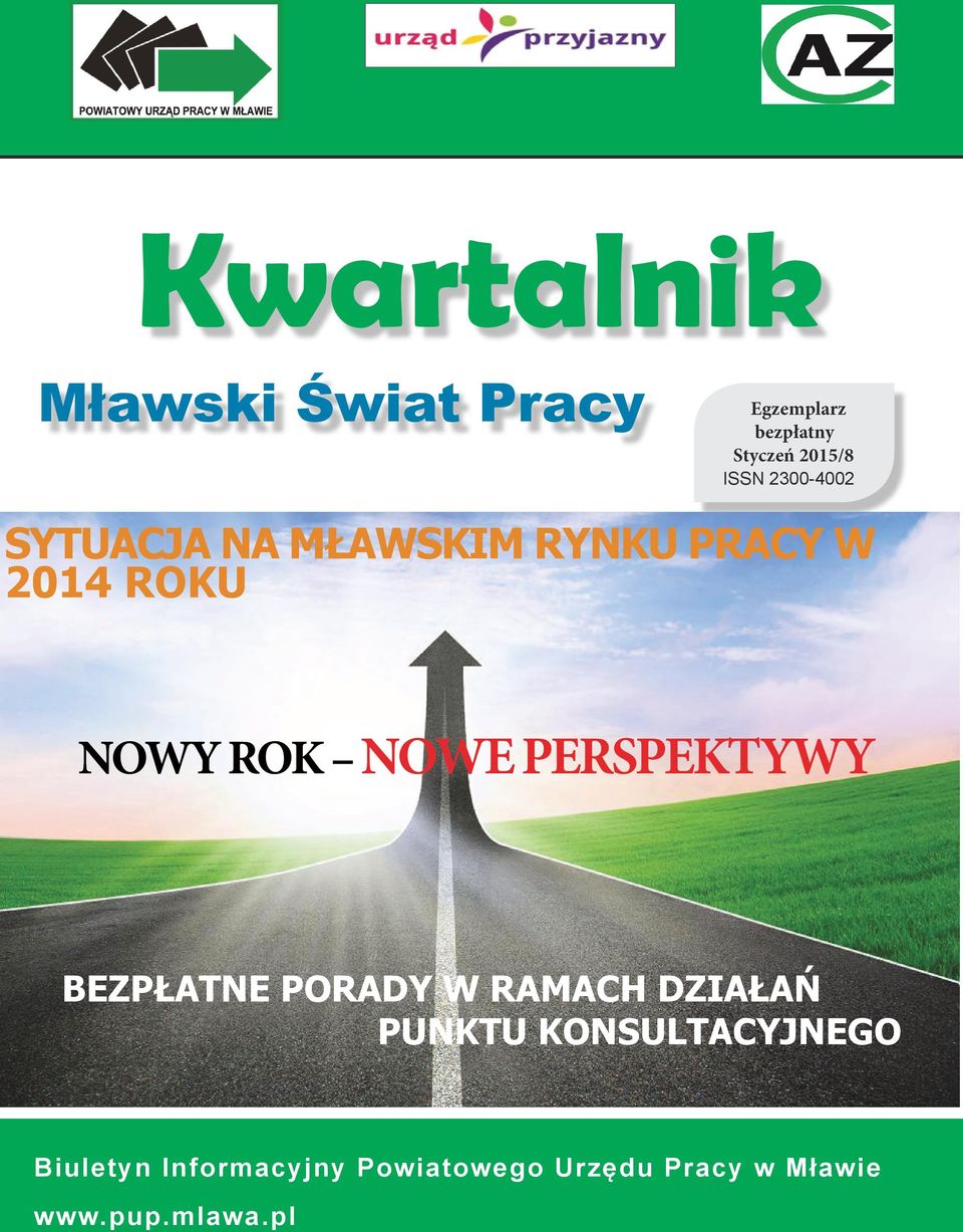 RYNKU PRACY W 2014 ROKU NOWY ROK NOWE PERSPEKTYWY