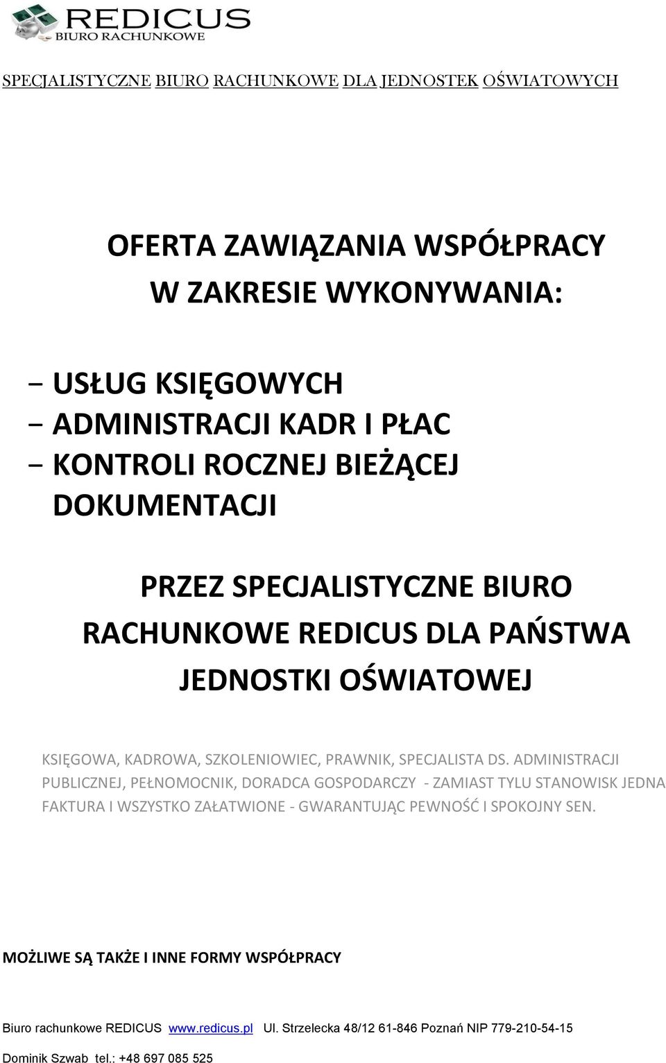 KADROWA, SZKOLENIOWIEC, PRAWNIK, SPECJALISTA DS.