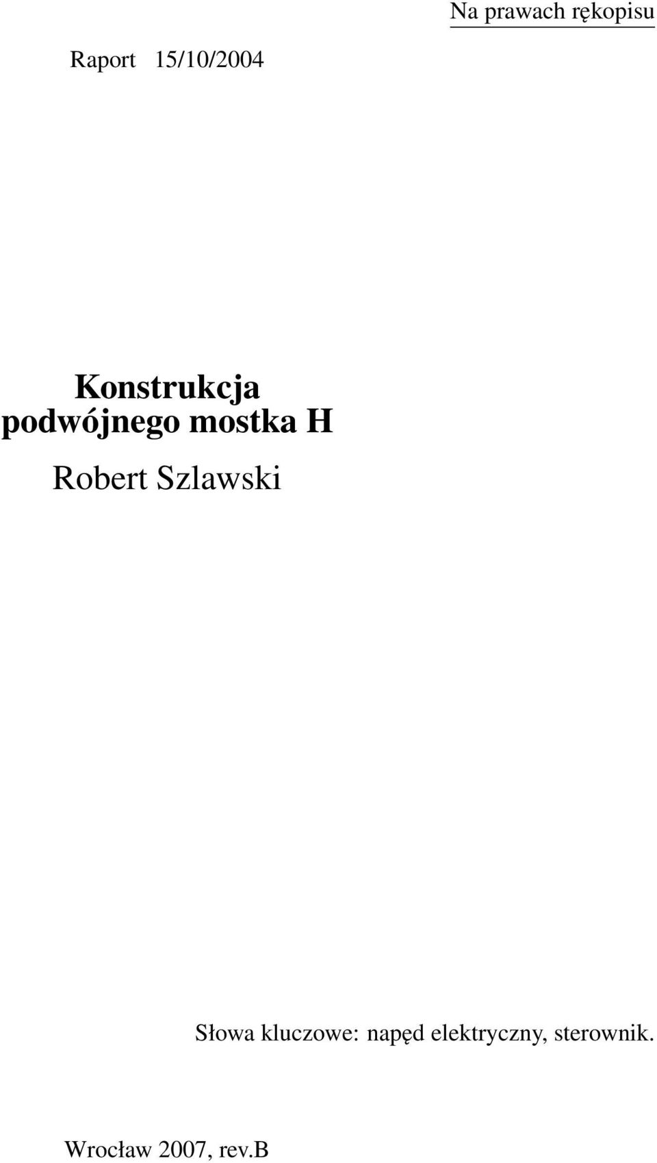 Robert Szlawski Słowa kluczowe: napęd