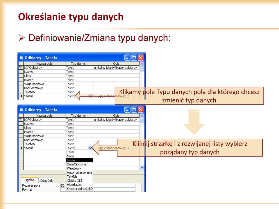 którego chcesz zmienid typ danych Kliknij