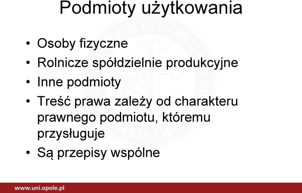 podmioty Treść prawa zależy od charakteru