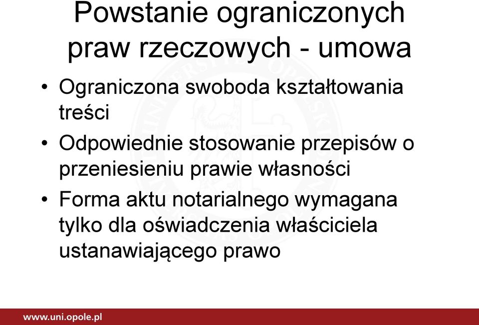 przepisów o przeniesieniu prawie własności Forma aktu