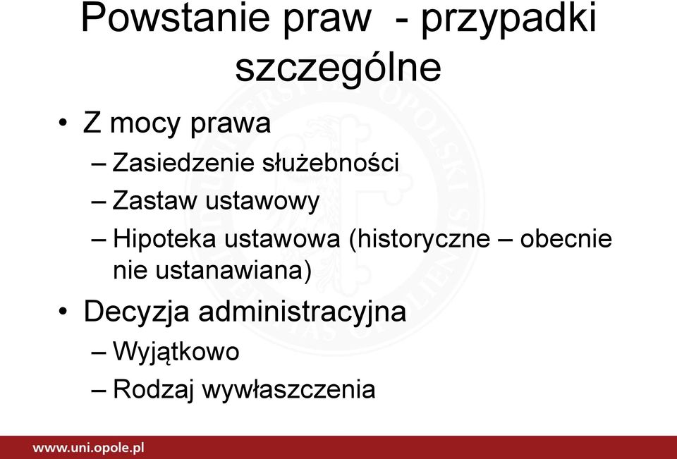 ustawowa (historyczne obecnie nie ustanawiana)