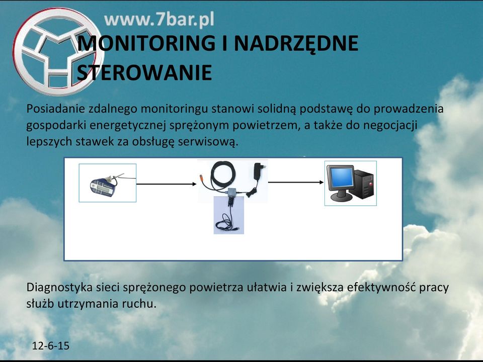 powietrzem, a także do negocjacji lepszych stawek za obsługę serwisową.