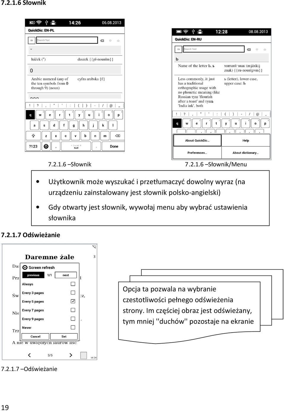 zainstalowany jest słownik polsko-angielski) Gdy otwarty jest słownik, wywołaj menu aby wybrać ustawienia