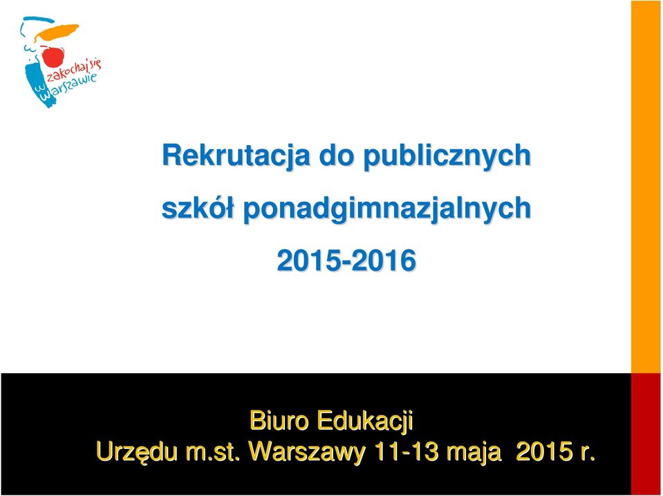 2016 Biuro Edukacji Urzędu m.st.