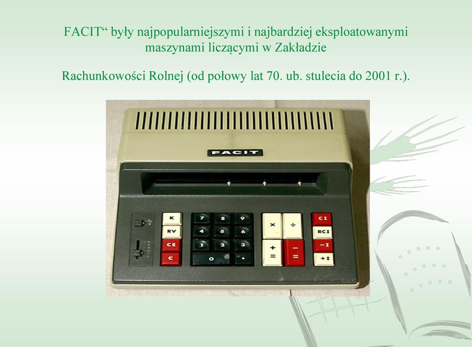 liczącymi w Zakładzie Rachunkowości