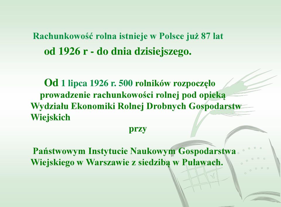 500 rolników rozpoczęło prowadzenie rachunkowości rolnej pod opieką Wydziału