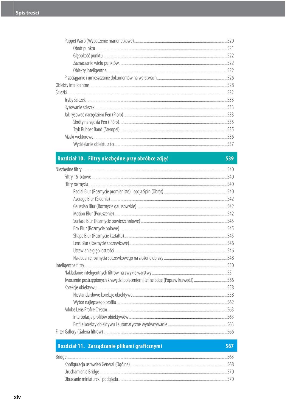 .. 533 Skróty narzędzia Pen (Pióro)... 535 Tryb Rubber Band (Stempel)... 535 Maski wektorowe... 536 Wydzielanie obiektu z tła... 537 Rozdział 10.