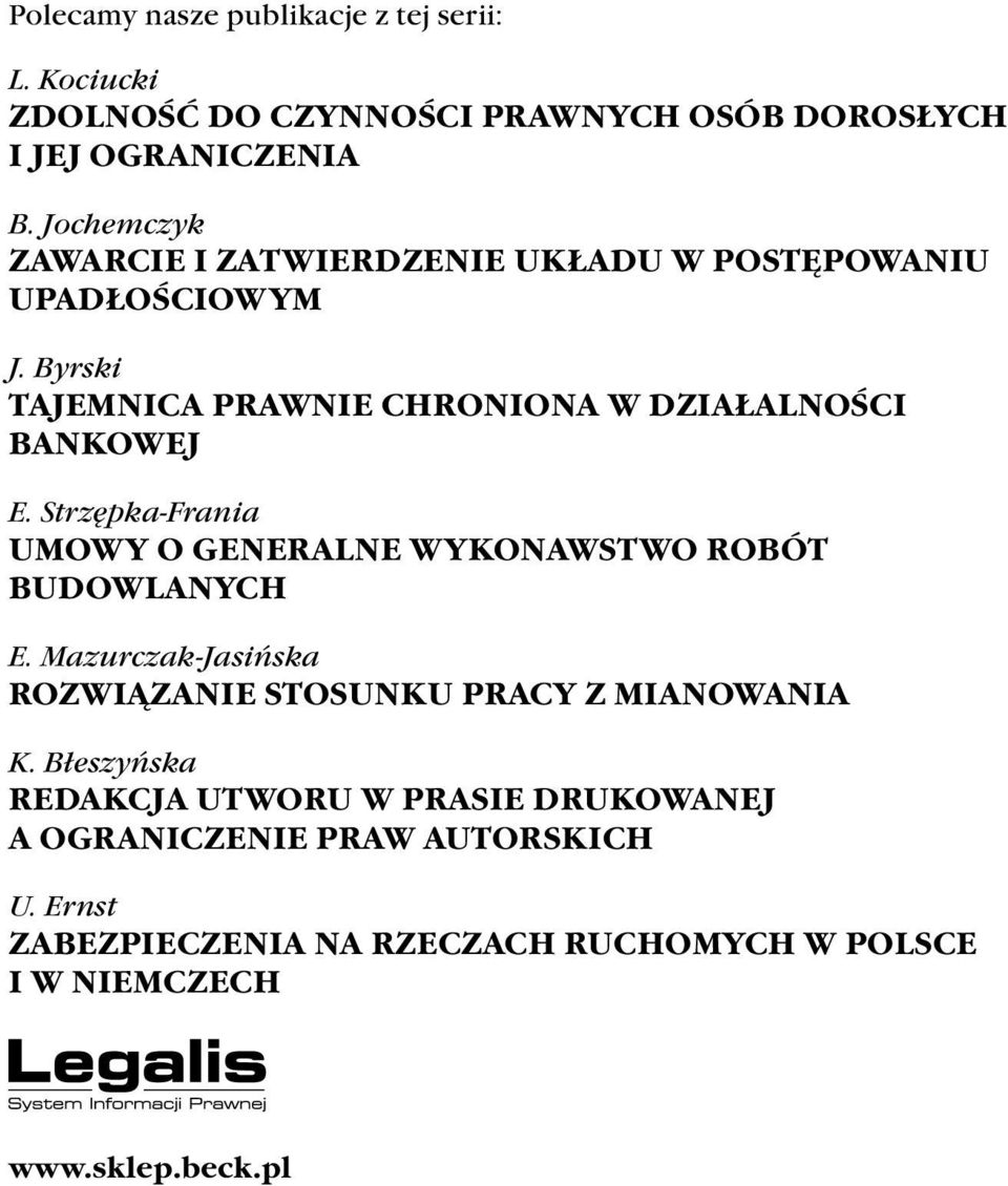 Strzępka-Frania UMOWY O GENERALNE WYKONAWSTWO ROBÓT BUDOWLANYCH E. Mazurczak-Jasińska ROZWIĄZANIE STOSUNKU PRACY Z MIANOWANIA K.