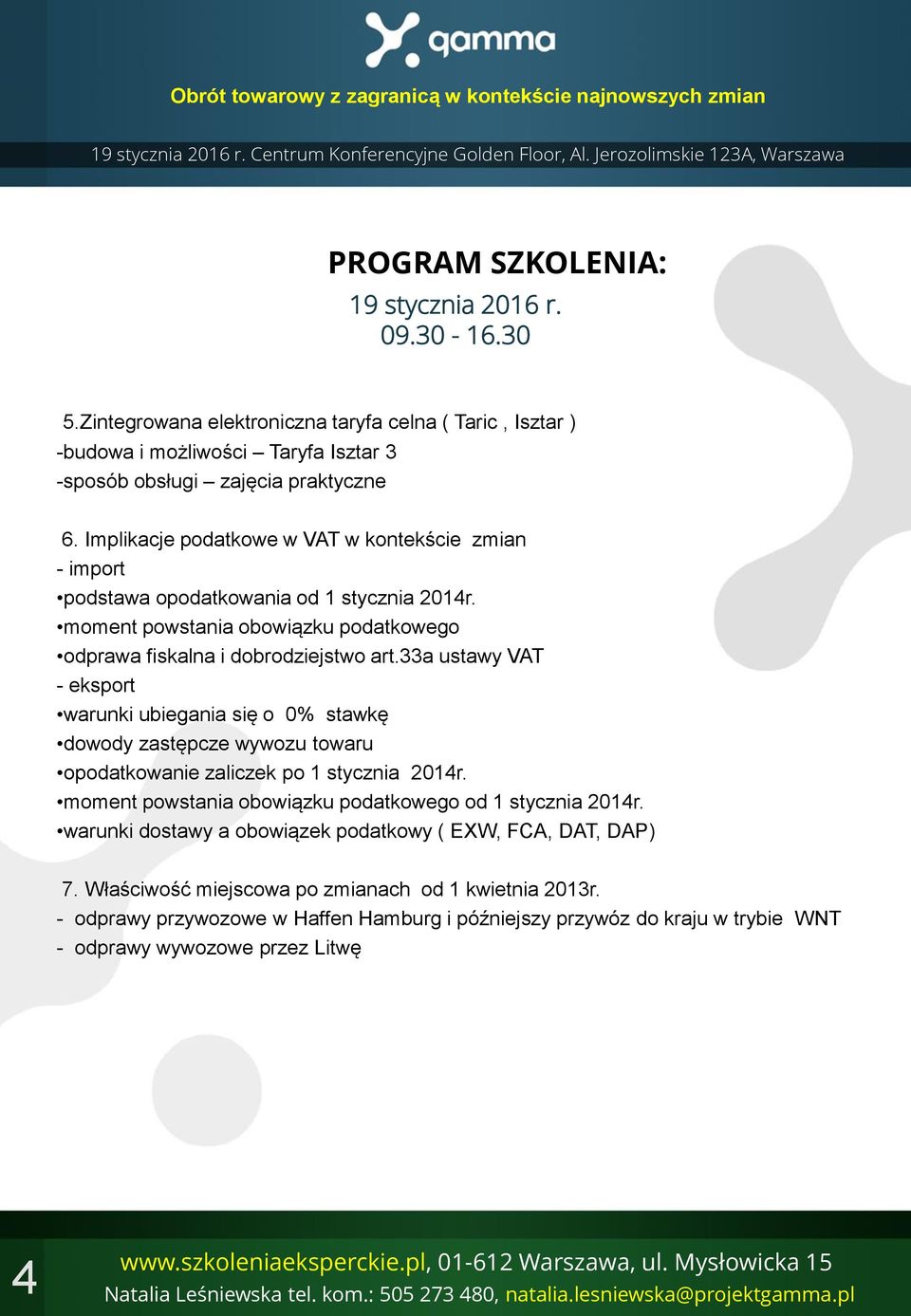 33a ustawy VAT - eksport warunki ubiegania się o 0% stawkę dowody zastępcze wywozu towaru opodatkowanie zaliczek po 1 stycznia 2014r. moment powstania obowiązku podatkowego od 1 stycznia 2014r.