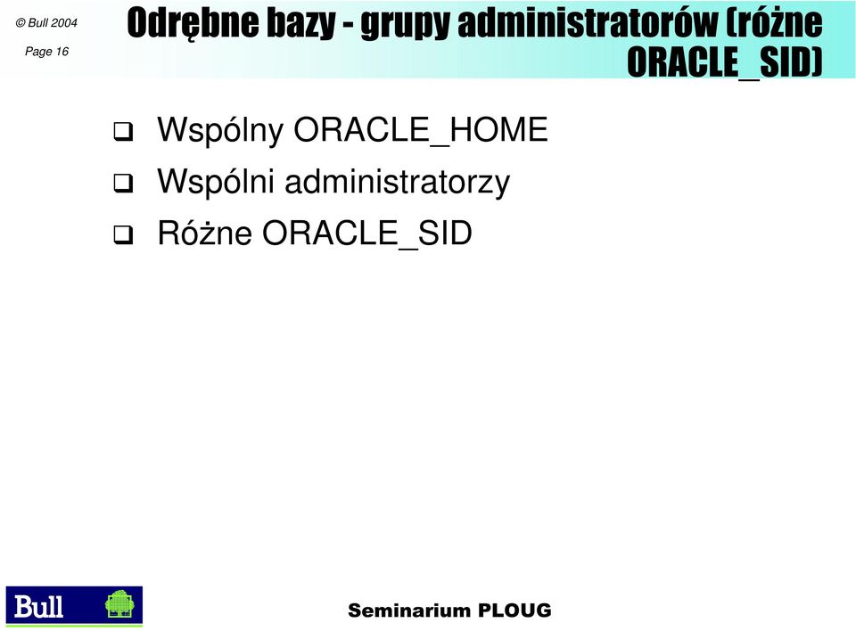 ORACLE_SID) Wspólny