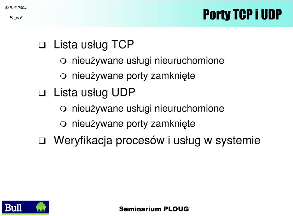 Lista usług UDP nieużywane  Weryfikacja procesów i