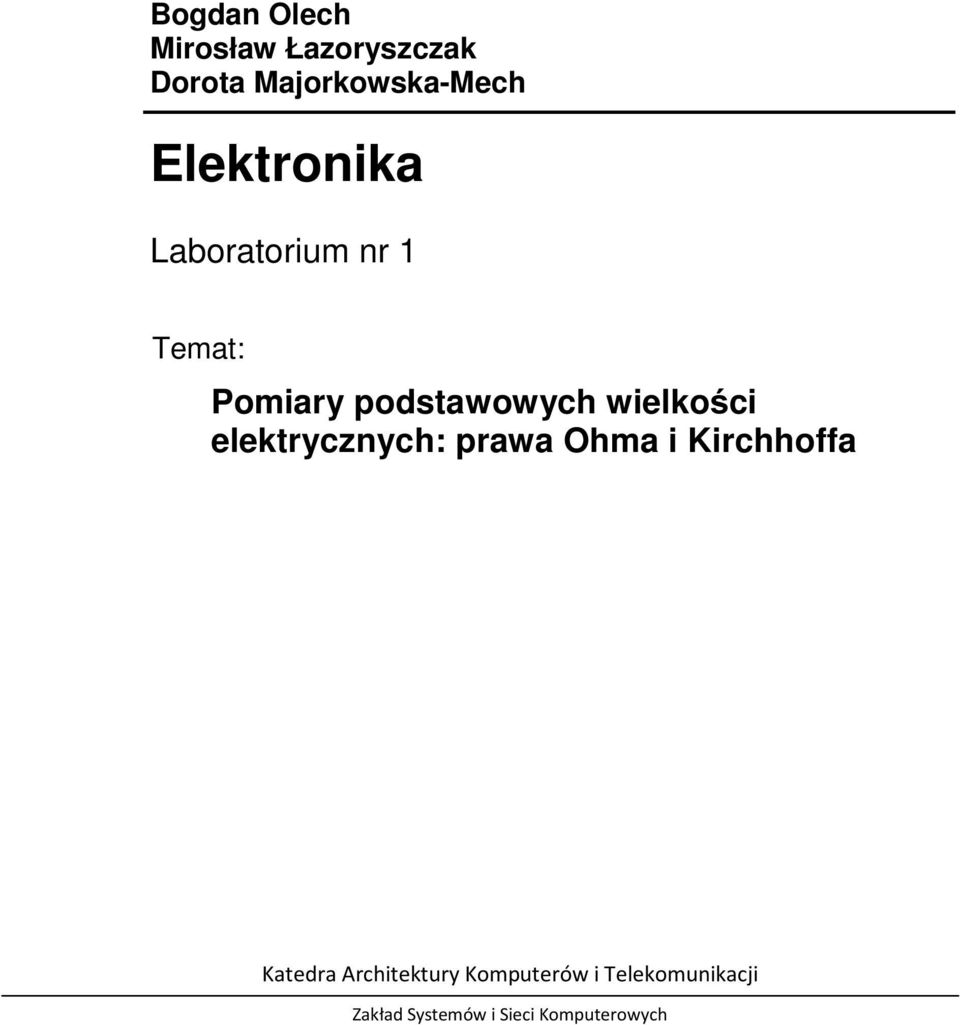 wielkości elektrycznych: prawa Ohma i Kirchhoffa Katedra