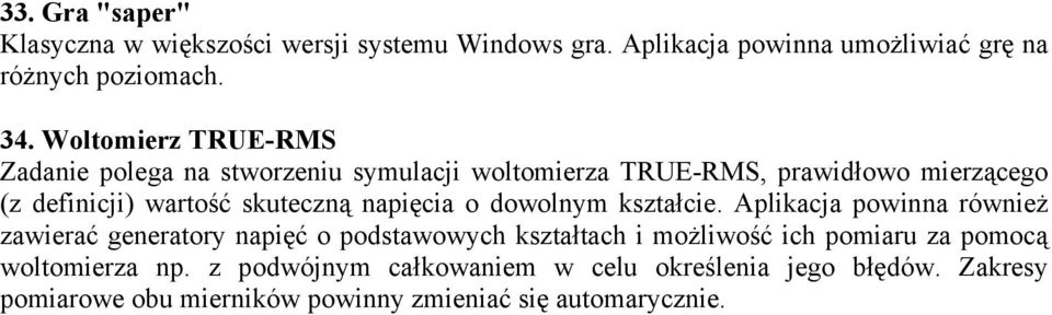 napięcia o dowolnym kształcie.