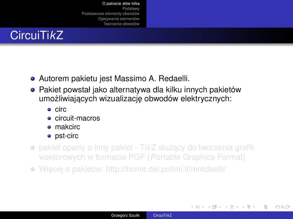 elektrycznych: circ circuit-macros makcirc pst-circ pakiet oparty o inny pakiet - TikZ służacy do