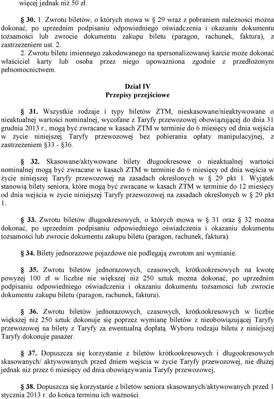 (paragon, rachunek, faktura), z zastrzeżeniem ust. 2.