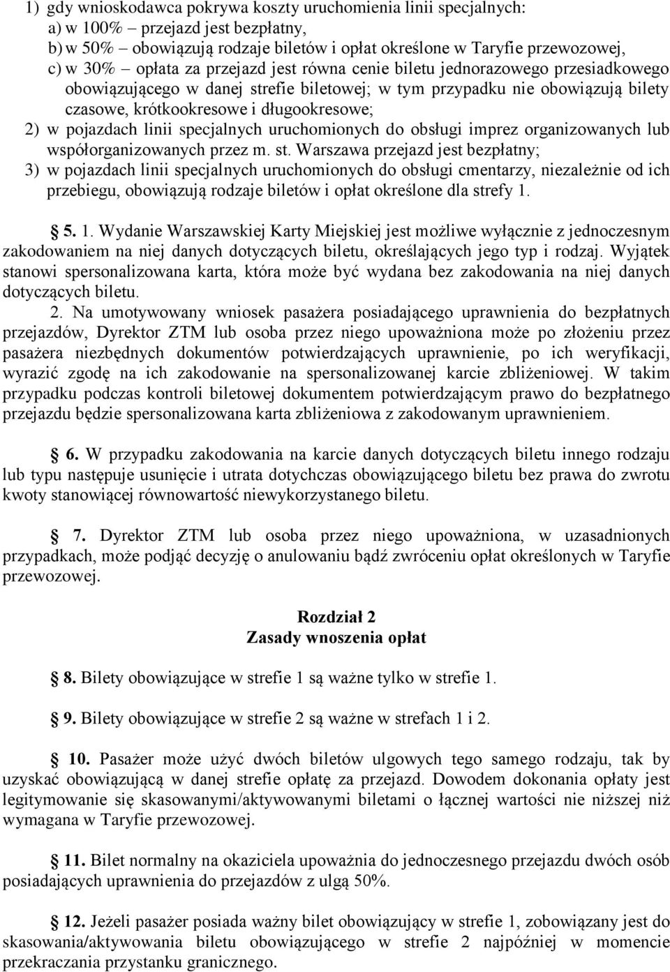 linii specjalnych uruchomionych do obsługi imprez organizowanych lub współorganizowanych przez m. st.