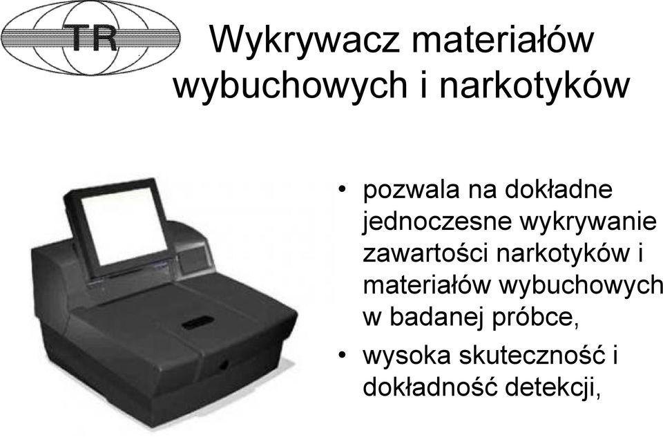 zawartości narkotyków i materiałów wybuchowych w