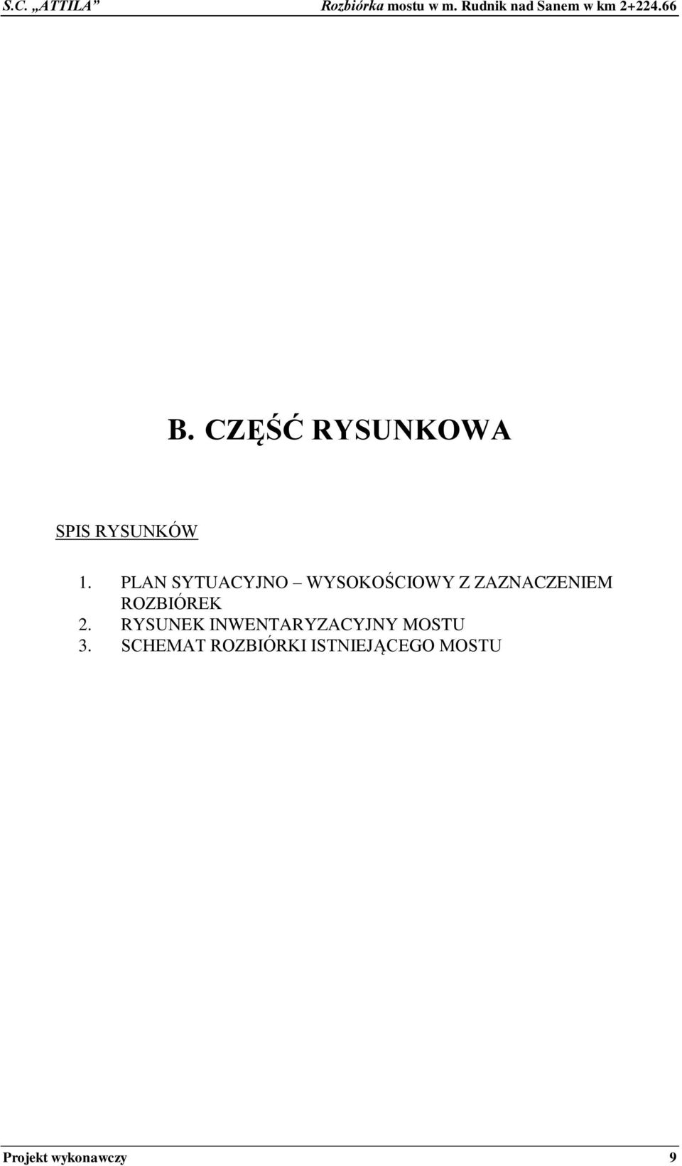 ROZBIÓREK 2. RYSUNEK INWENTARYZACYJNY MOSTU 3.